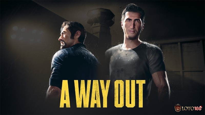 Vượt ngục đầy thử thách cùng game A Way Out