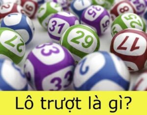 Cách đánh lô trượt xổ số hiệu quả - Hướng dẫn chi tiết từ A-Z