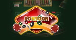 Pontoon là gì? Nắm luật chắc, mẹo chơi đỉnh dành cho anh em