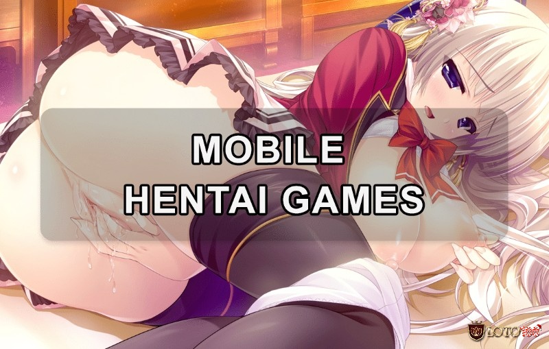 Cơ chế chơi sáng tạo, các thử thách hợp lý và tương tác đa dạng khiến một game hentai hay nhất trở nên hấp dẫn, khó quên và đáng để trải nghiệm nhiều lần