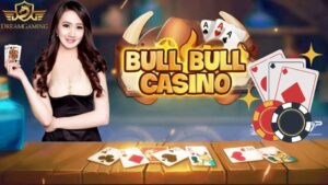 Bull Bull - Game bài hấp dẫn với luật chơi đơn giản