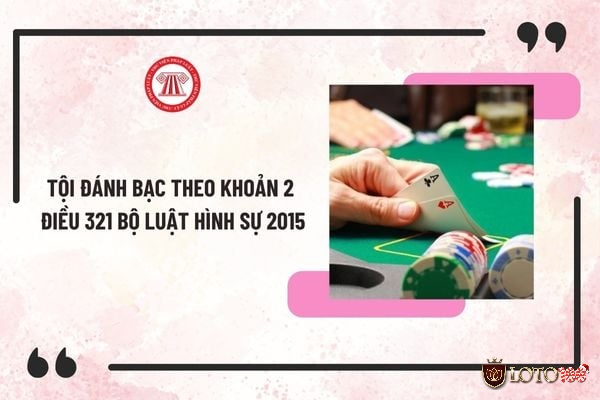 Điều luật về độc thủ lô chi tiết