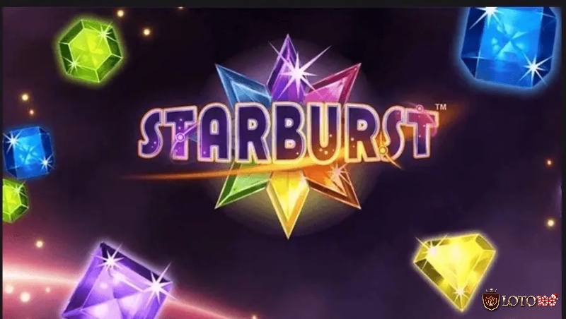Starburst của NetEnt nổi bật với đồ họa lấp lánh và tính năng Starburst Wilds, phù hợp cả người chơi mới